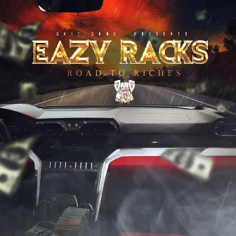 Road to Riches by Eazy Racks