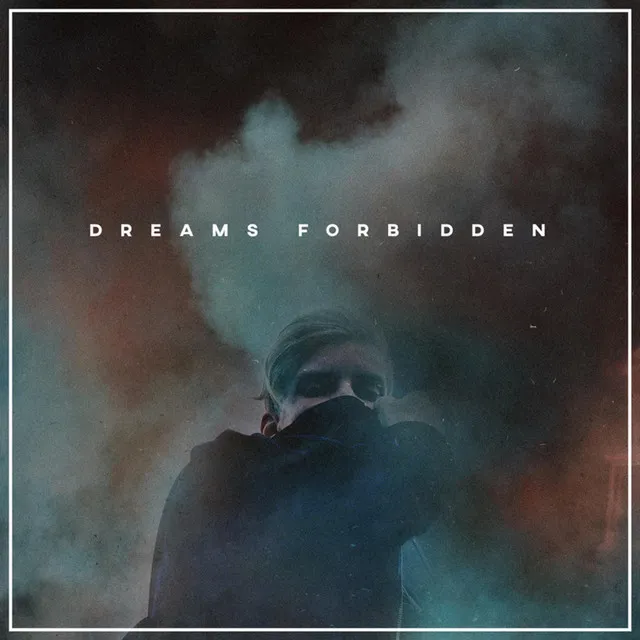 Dreams Forbidden