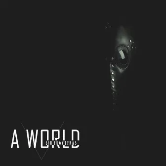 A World Sin Fronteras (Mixtape) by Skoot