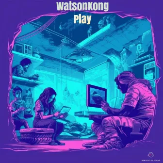 Play by WatsonKong