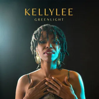 Greenlight by Kellylee Evans