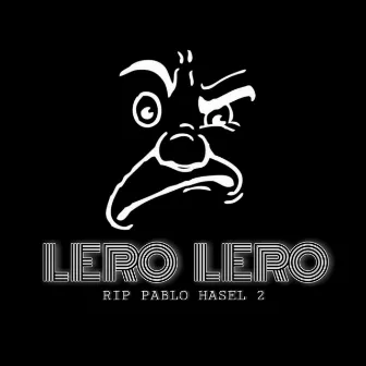 Lero Lero Rip Pablo Hasel 2 by UnPana