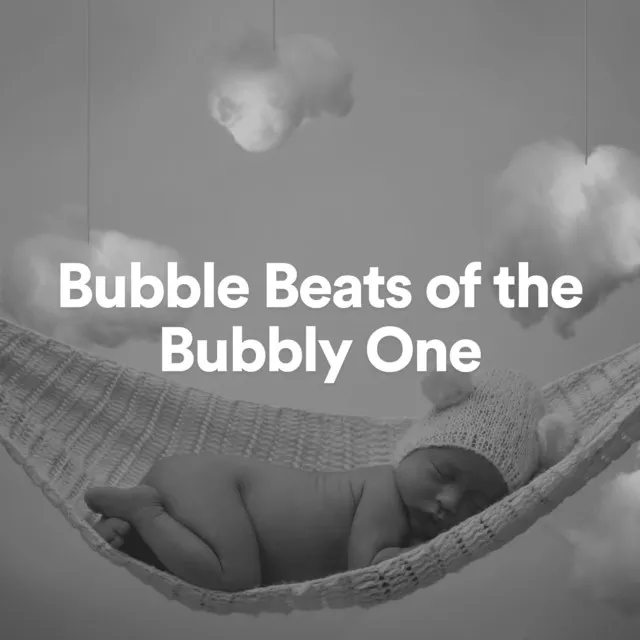 Bubble Beats of the Bubbly One