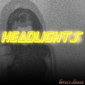 Headlights by Grace Savage