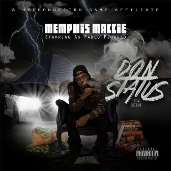 Don Status by Memphis Maccie