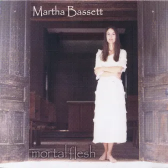 Mortal Flesh by Martha Bassett