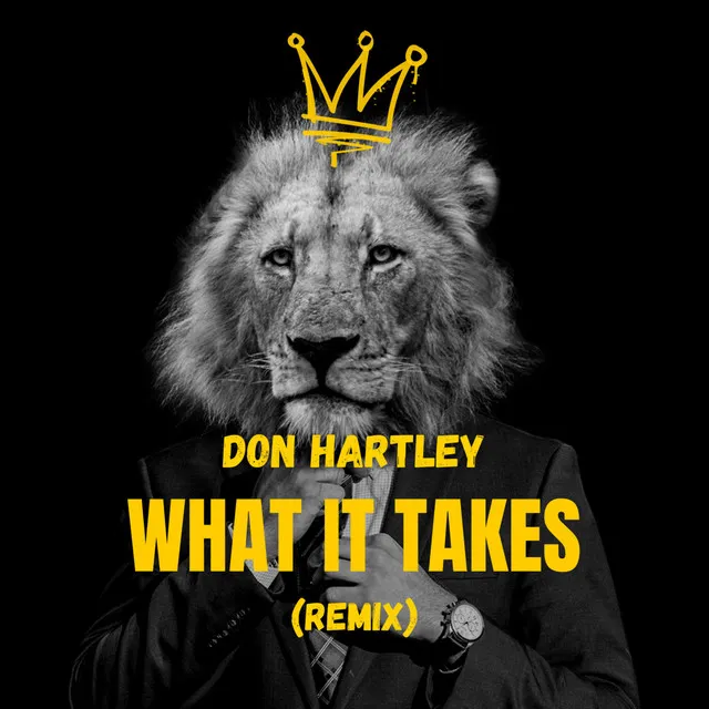 What It Takes Remix