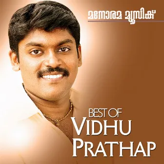 Best of Vidhu Prathap by Vidhu Prathap