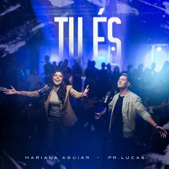 Tu És by Mariana Aguiar