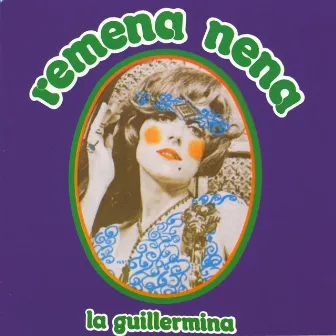 Remena Nena by Guillermina Motta