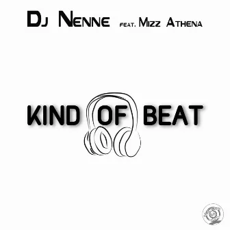 Kind of Beat by Dj Nenne