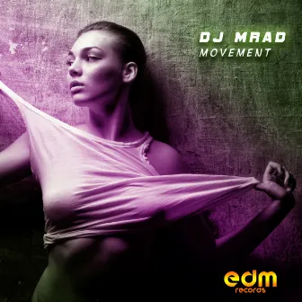 Movement by DJ MRAD