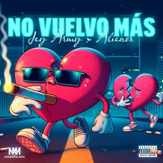 No Vuelvo Más by Jey Army