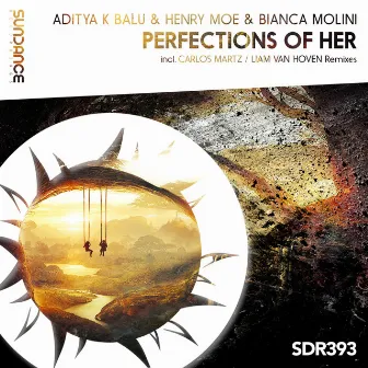 Perfections Of Her [Remixed] by Aditya K Balu