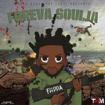 Forever Soulja by Flippa