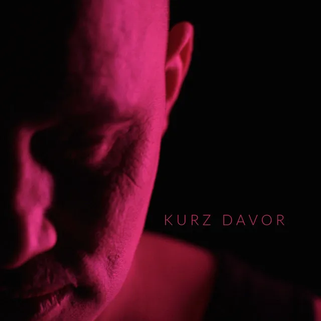 Kurz davor