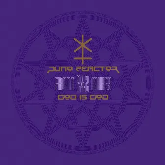 God Is God (Front 242 Mixes) by Juno Reactor