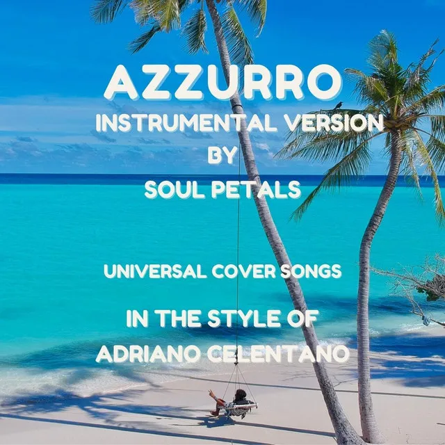 Azzurro (Instrumental Version) [In the Style of Adriano Celentano]