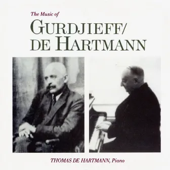 The Music of Gurdjieff / De Hartmann by Thomas de Hartmann