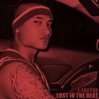 Lost in the Beat - Single by J-Factor