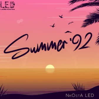 Summer '92 by NkOstA LED