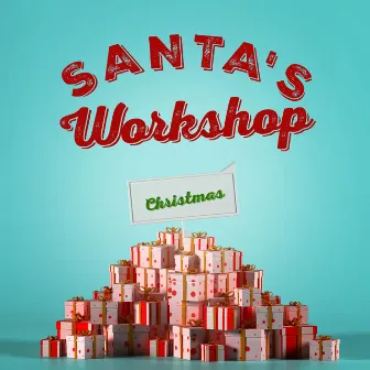 Santa's Workshop by Christmas