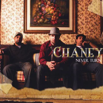 Never Turn by Chaney