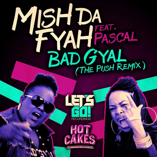 Bad Gyal - The Push 'Bass Remix'