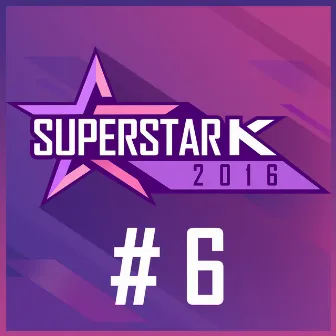 Superstar K 2016 #6 by Sarah Lee