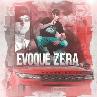 Evoque Zera by UPF Produções