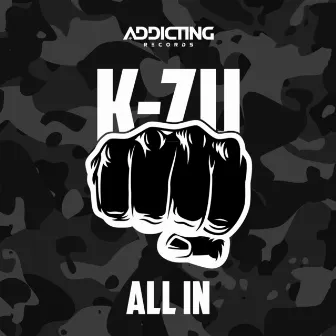 All In by K-ZU