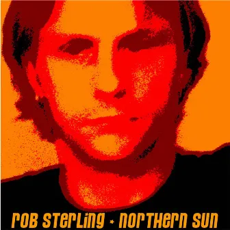 NORTHERN SUN by Rob Sterling