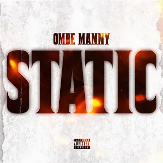 Static by Ombe Manny