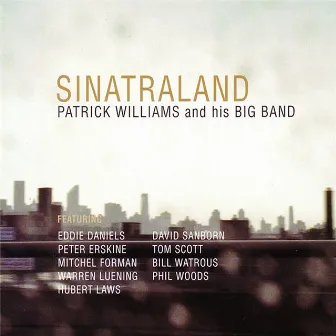 Sinatraland by Patrick Williams