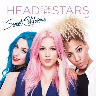 Head for the Stars 2.0 by Sweet California