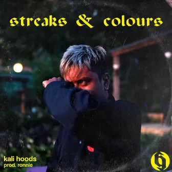 Streaks & Colours by Kali Hoods