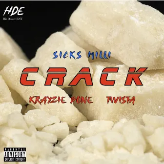 Crack by Sicks Milli