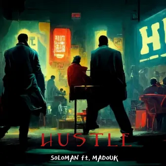 Hustle by Soloman