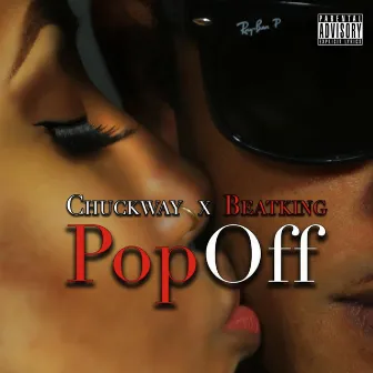 Pop Off (feat. Beatking) by Chuckway