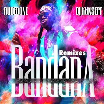 Bandana (Remixes) by DJ Kunsept