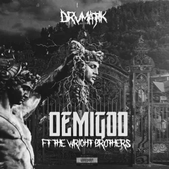 Demigod by DRVMATIK