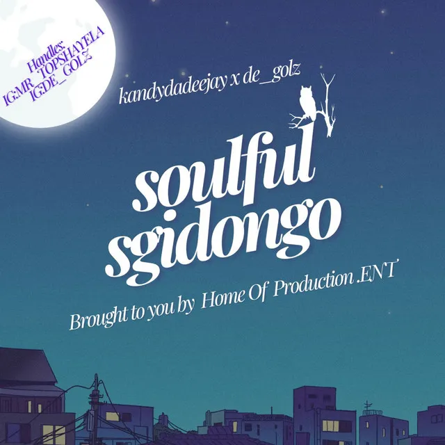 Soulful Sgidongo - KandyDaDeeJay Remix