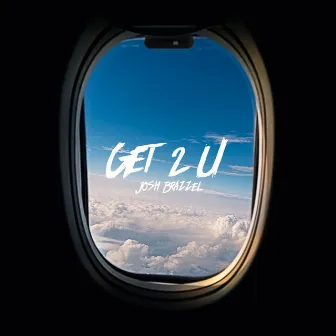 Get2u by Josh Brazzel