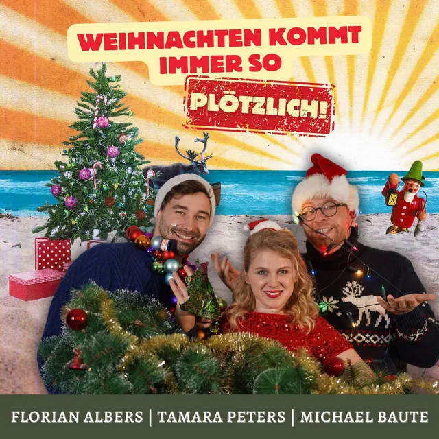 Weihnachten kommt immer so plötzlich!