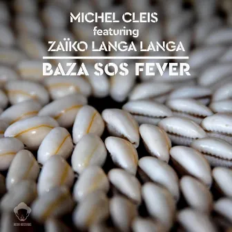 Baza SOS Fever by Michel Cleis