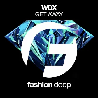 Get Away by Wdx