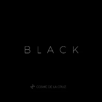 Black by Cosme De La Cruz