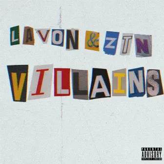 Villains by Lavon Bibb