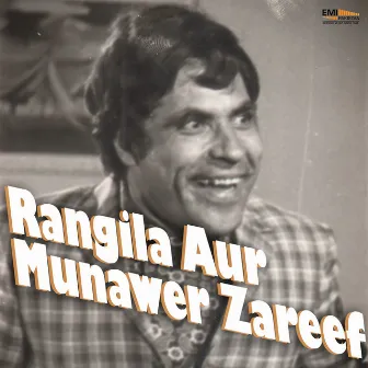 Rangila Aur Munawer Zareef (Original Motion Picture Soundtrack) by Ahmed Rushdi