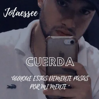 Cuerda by Jotaesse